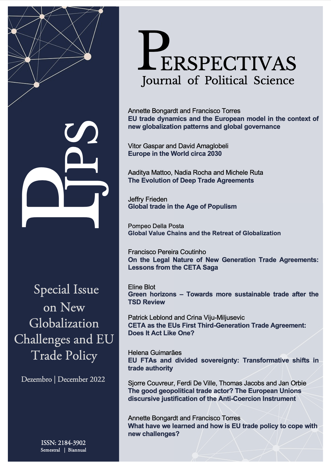 					View Vol. 27 (2022): Special Issue on New Globalization Challenges and EU Trade Policy  edited by Annette Bongardt (CICP, U. Évora) and Francisco Torres (CLSBE, U. Católica, Lisbon)
				